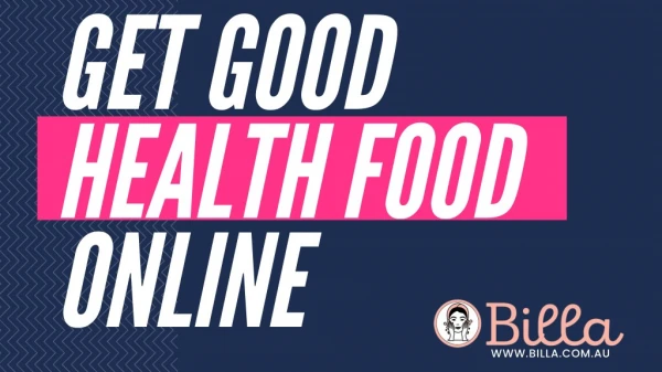 Get Good Health Food Online