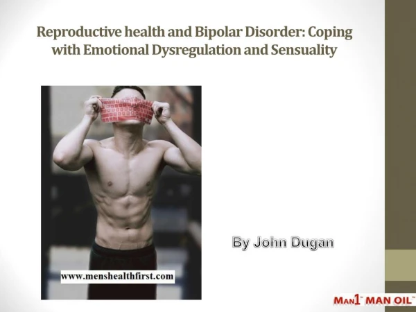 Reproductive health and Bipolar Disorder: Coping with Emotional Dysregulation and Sensuality