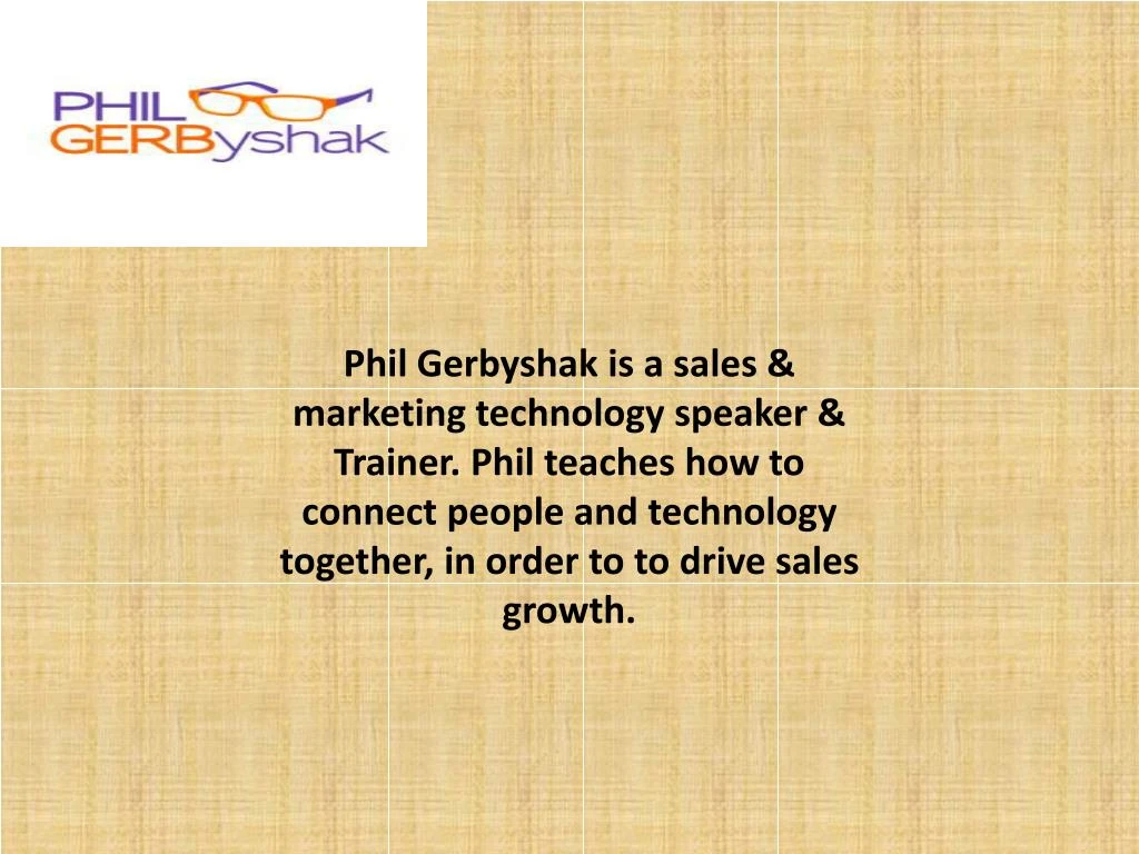 phil gerbyshak is a sales marketing technology