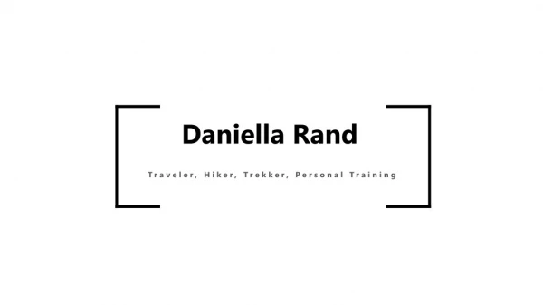 Daniella R Rand - Hiker From California