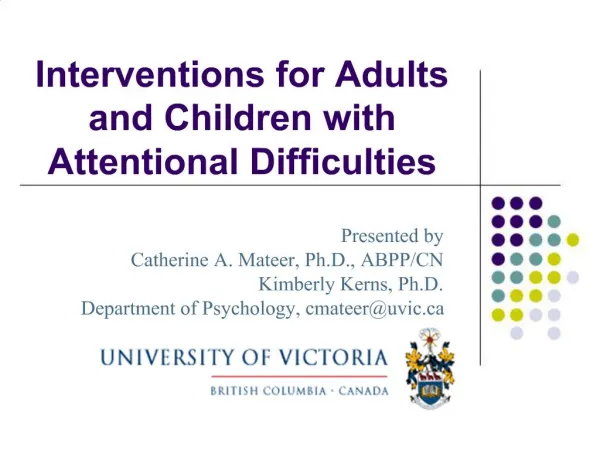 Interventions for Adults and Children with Attentional Difficulties