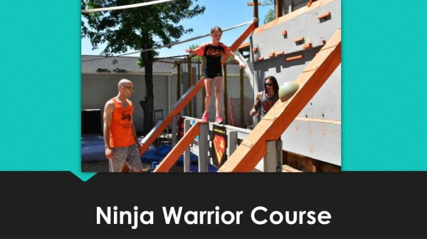 Ninja Warrior Course Various Benefits For Your Kids