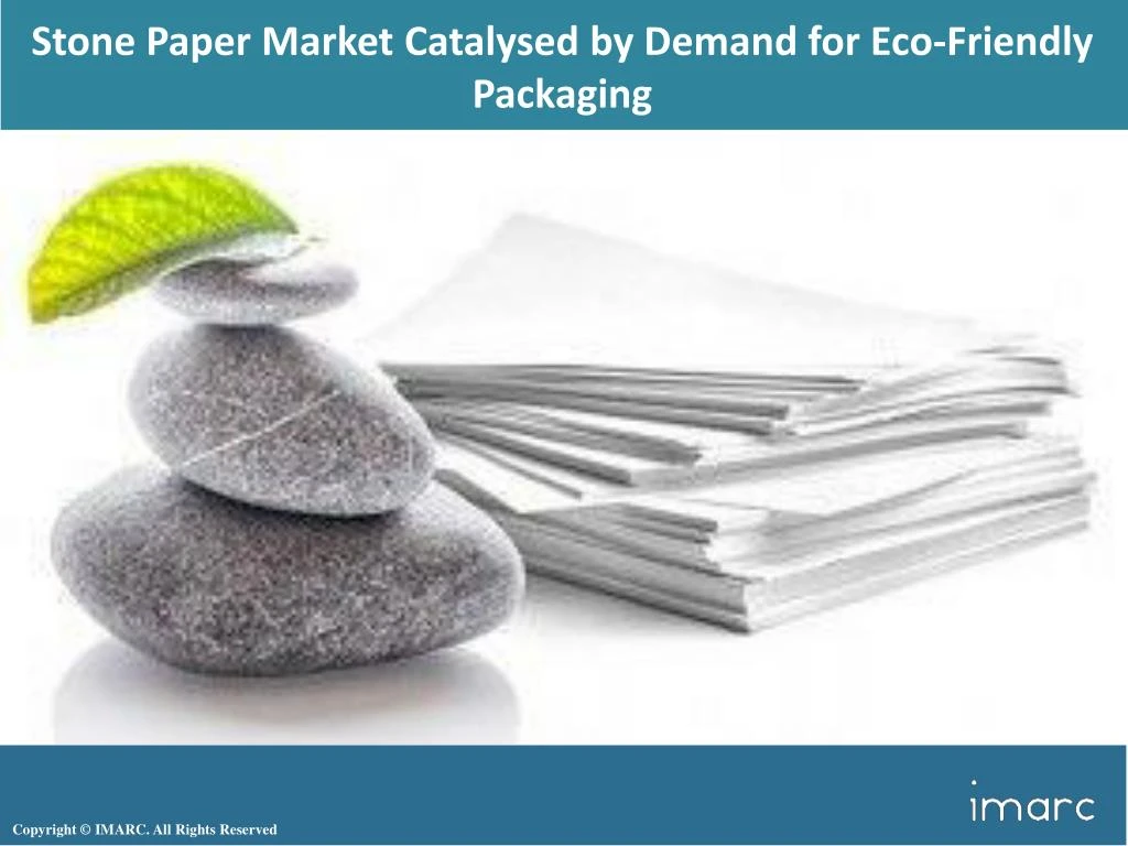 stone paper market catalysed by demand