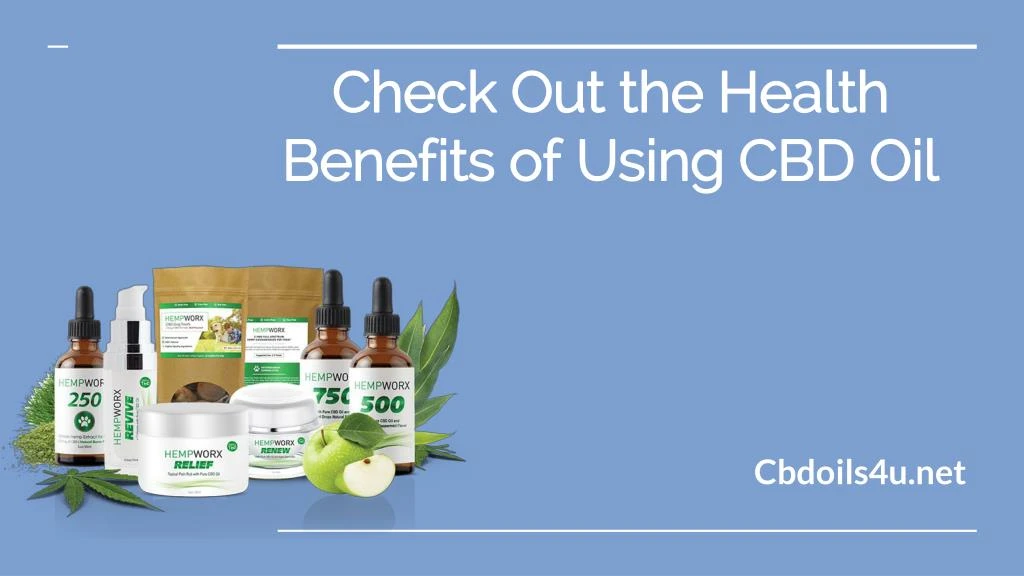 check out the health benefits of using cbd oil