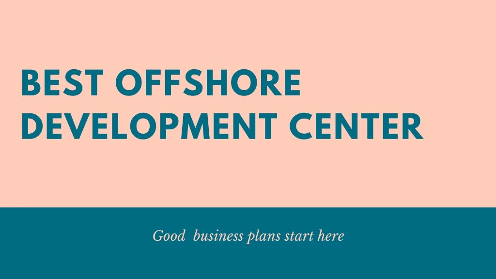 best offshore development center