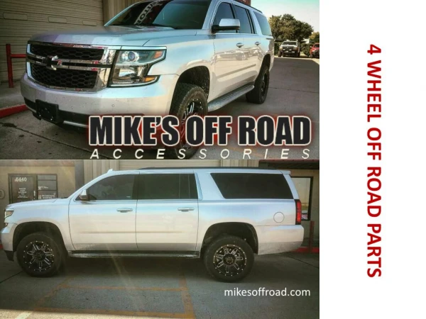 4 Wheel off Road Parts | Mike's Off Road Accessories