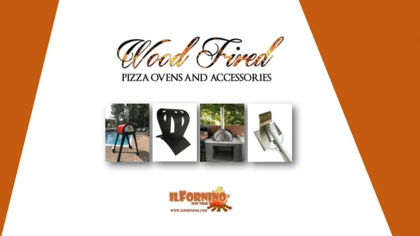 ilFornino® Wood Fired Pizza Ovens & Accessories