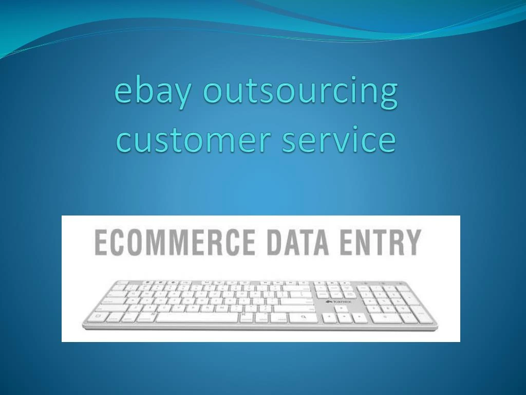 ebay outsourcing customer service