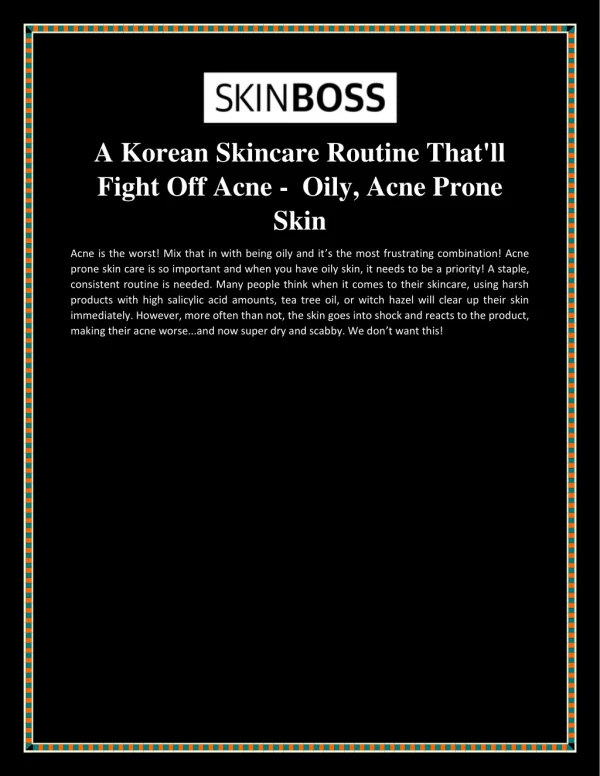 A Korean Skincare Routine That'll Fight Off Acne - Oily, Acne Prone Skin