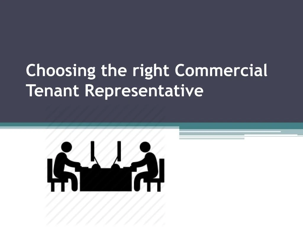 choosing the right commercial tenant representative