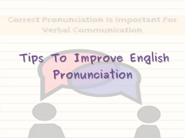 Tips To Improve English Pronunciation