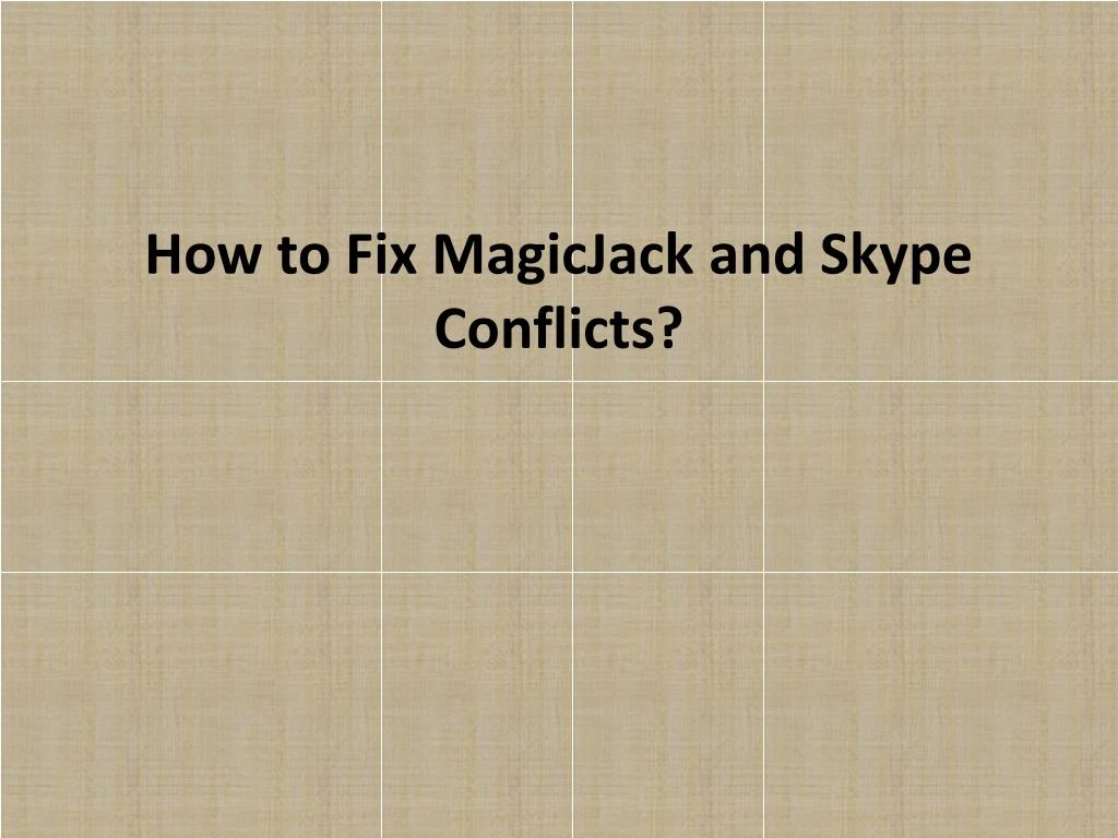 how to fix magicjack and skype conflicts