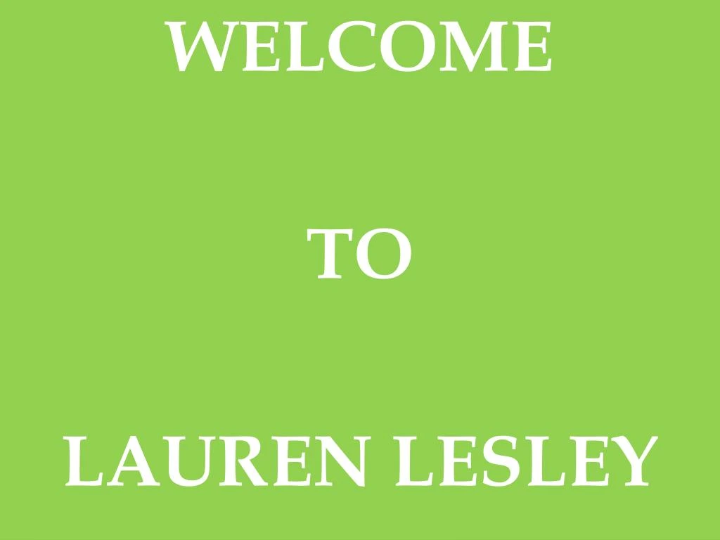 welcome to lauren lesley