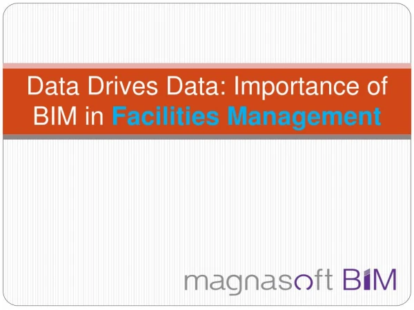 Data Drives Data: Importance of BIM in Facilities Management