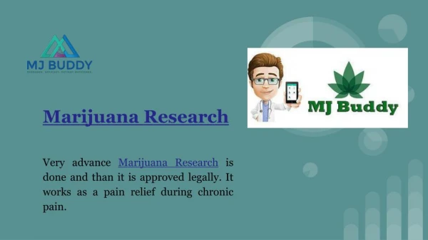 Get Marijuana Research Doctors with MJ Buddy