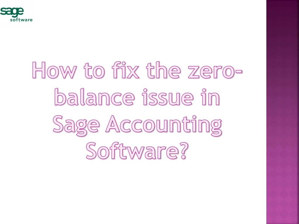 how to fix the zero balance issue in sage