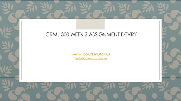 CRMJ 300 Week 2 Assignment DeVry