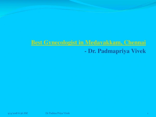 Best Gynecologist in Medavakkam, Chennai