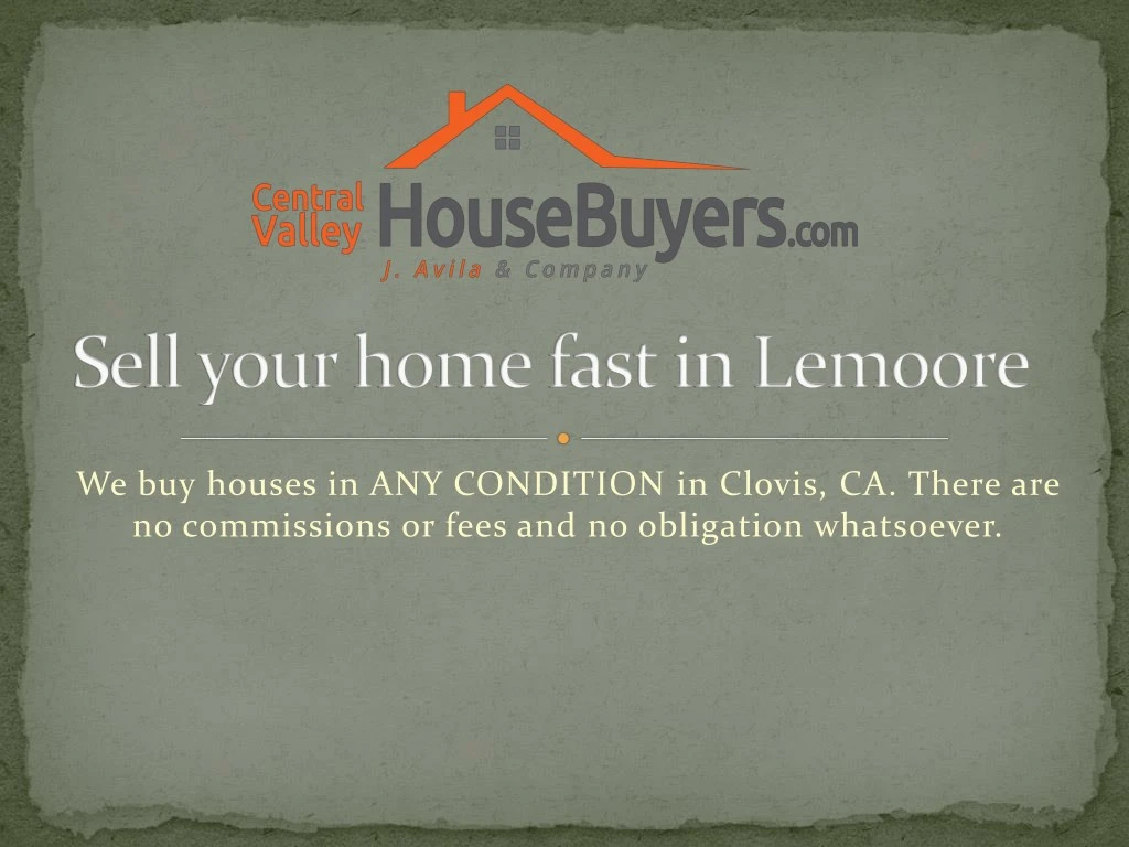we buy houses in any condition in clovis ca there