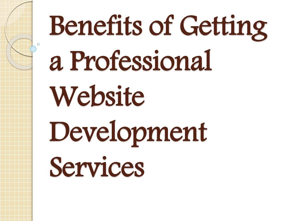 benefits of getting a professional website development services