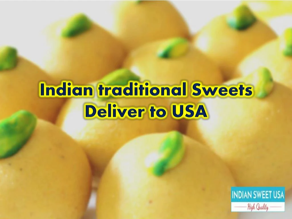 indian traditional sweets deliver to usa