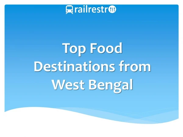 Top Food Destinations of West Bengal