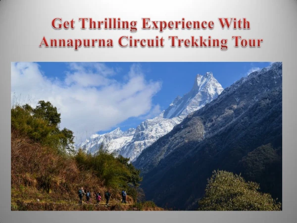 Get Thrilling Experience With Annapurna Circuit Trekking Tour