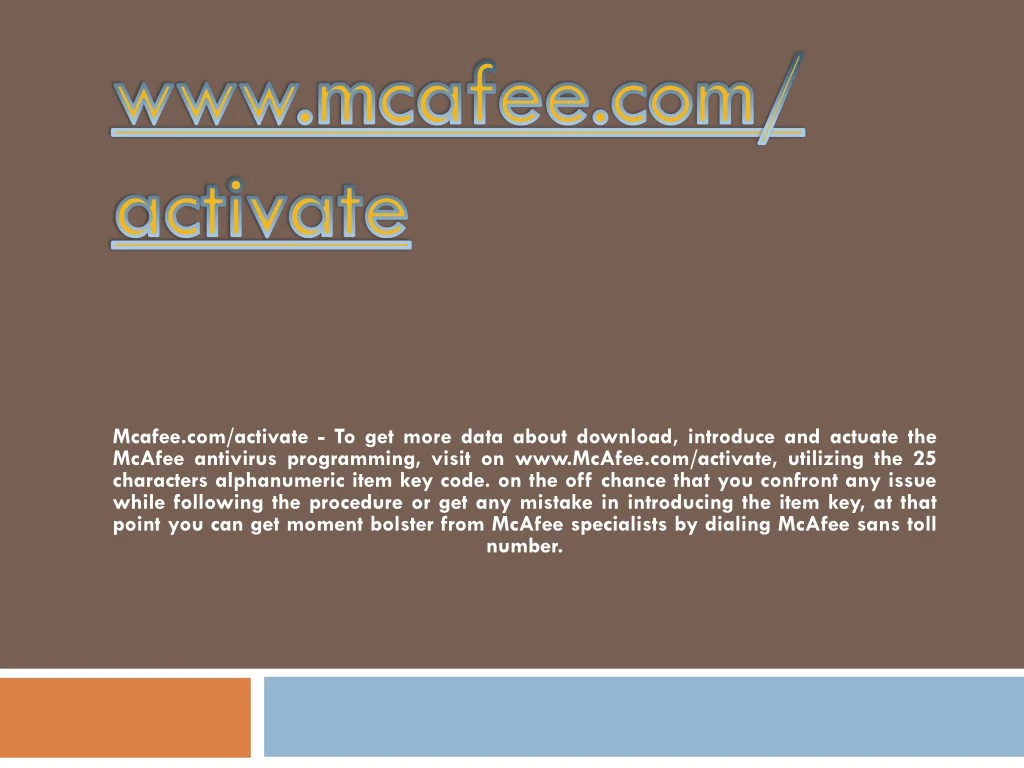 mcafee com activate to get more data about