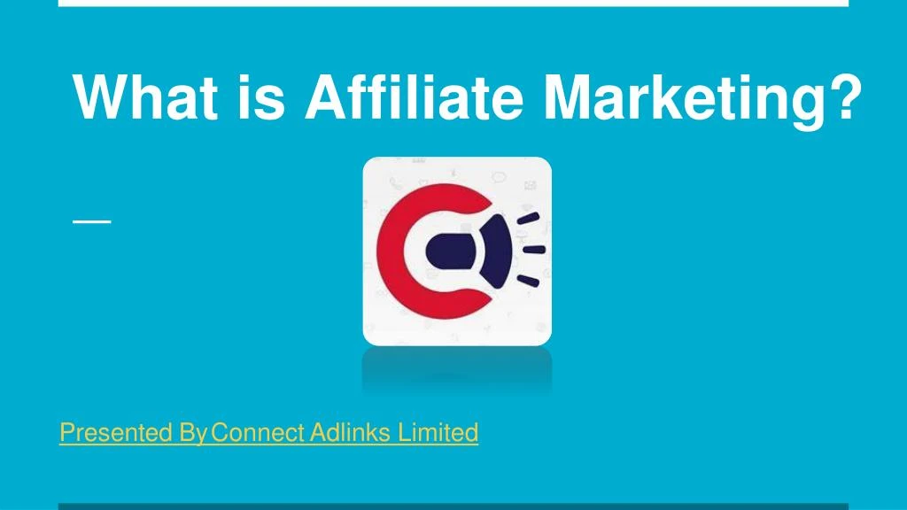 what is affiliate marketing