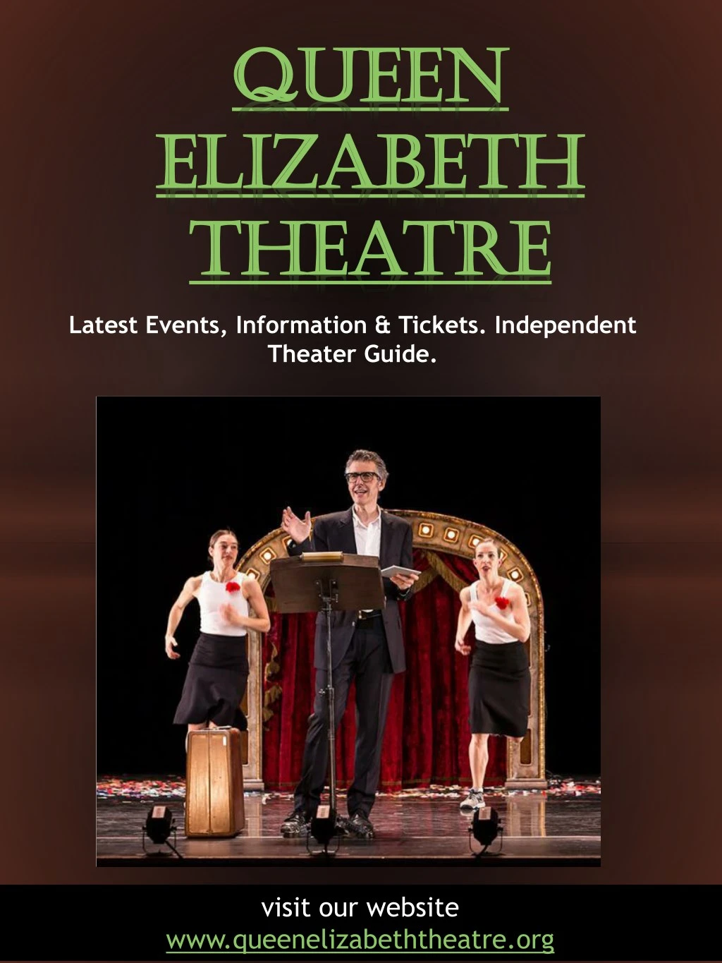 queen queen elizabeth elizabeth theatre theatre