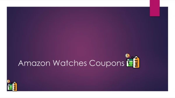 Amazon Watches Coupons