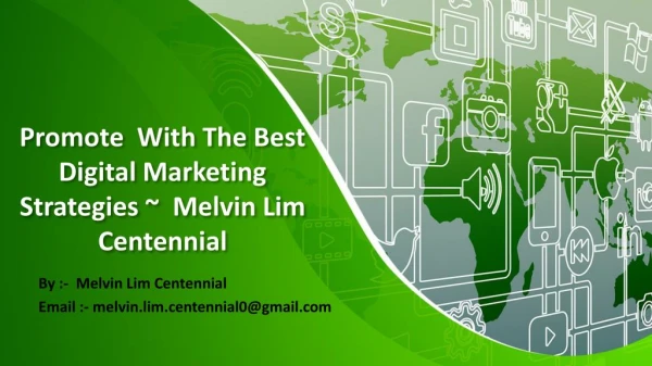 The Development Of Digital Marketing ~ #Melvin Lim Centennial Business Suites
