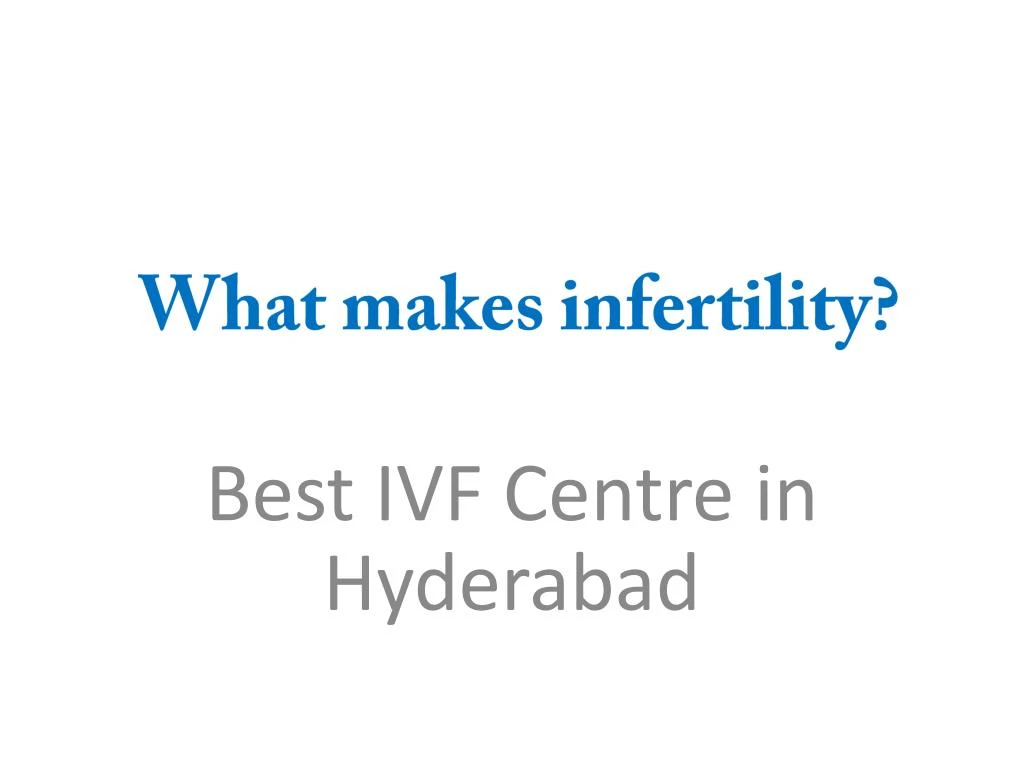 what makes infertility