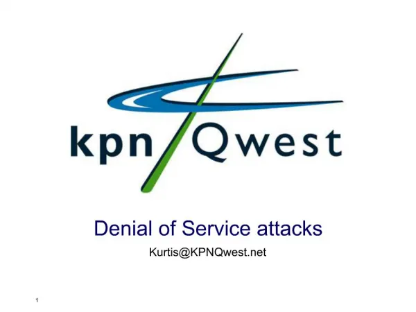 Denial of Service attacks