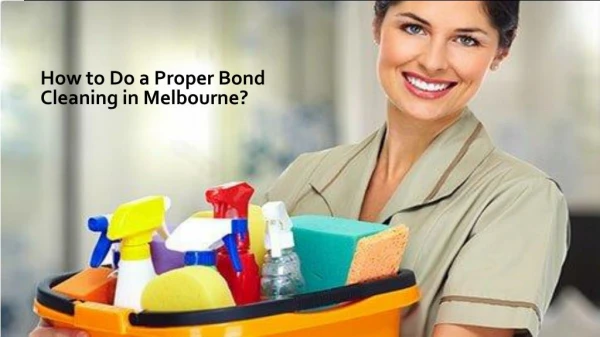 Ready to do a bond cleaning for your house?