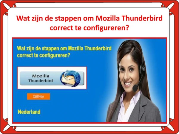 Wat zijn de stappen om Mozilla Thunderbird correct te configureren?