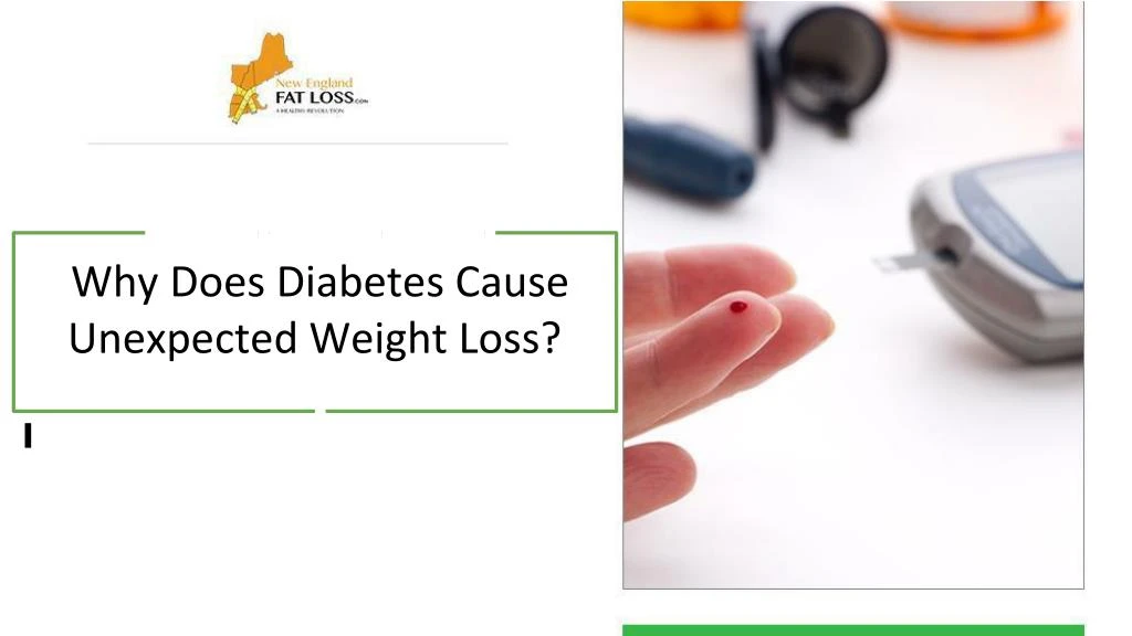 why does diabetes cause unexpected weight loss