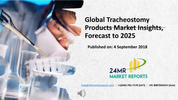 Global Tracheostomy Products Market Insights, Forecast to 2025