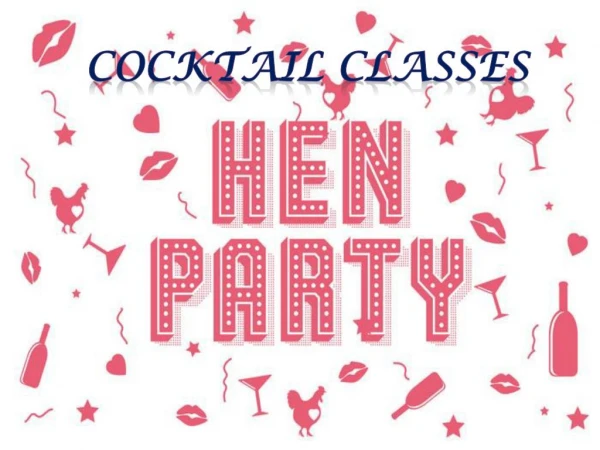 Enjoy a Cocktail Classes Hen Party with Your Friends