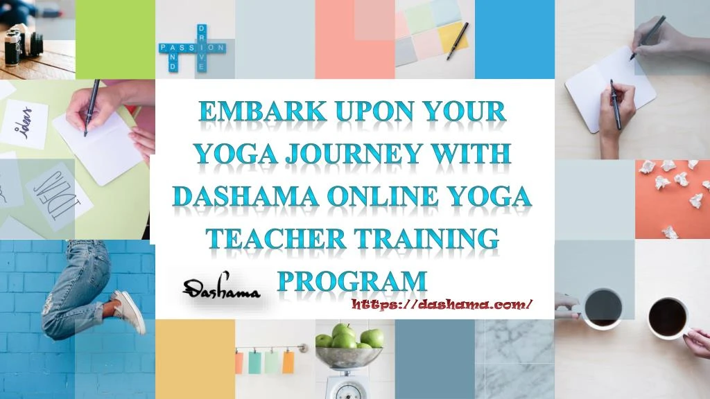 embark upon your yoga journey with dashama online yoga teacher training program