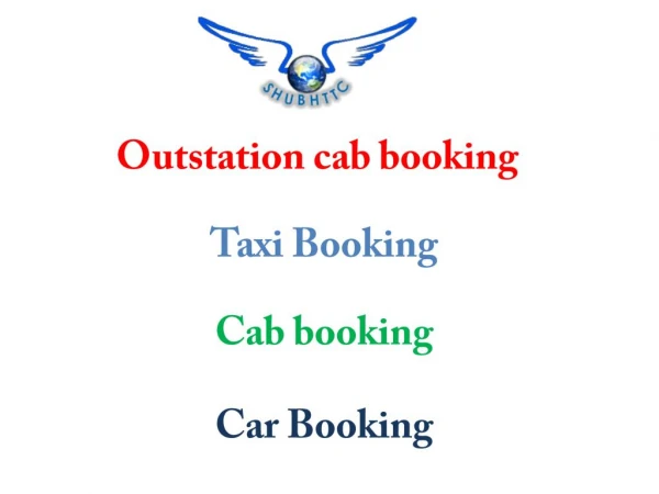Best Outstation Cab Booking Services by ShubhTTC