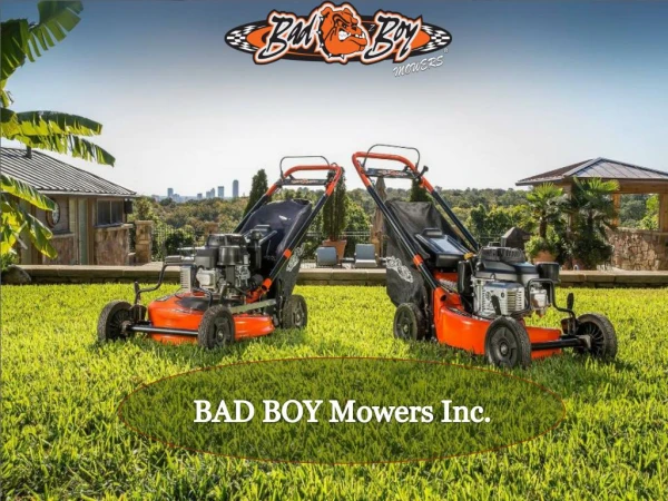 Bad Boy Mowers Inc.