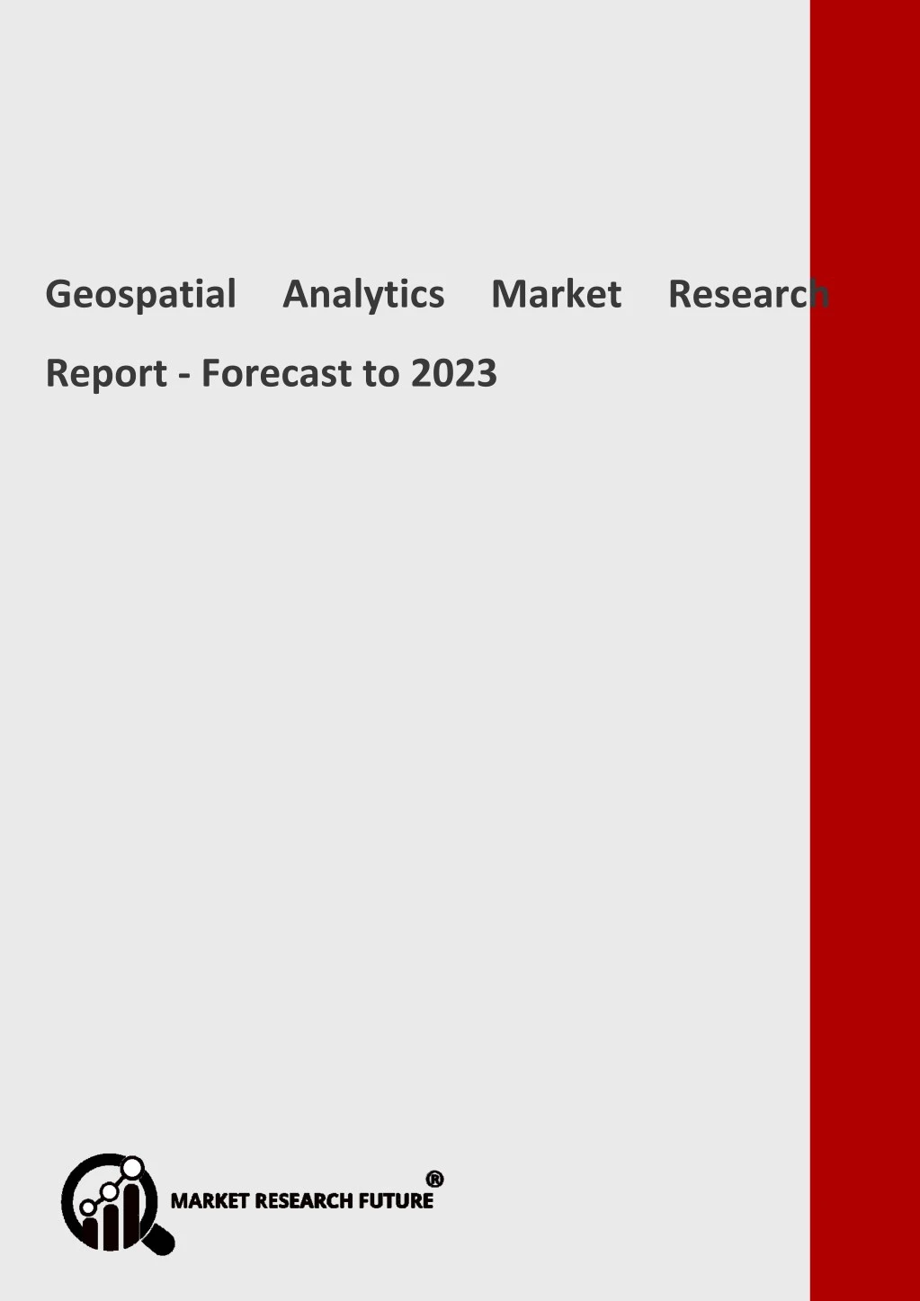 geospatial analytics market research report