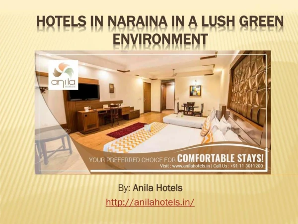 Hotels in Naraina in a lush Green Environment