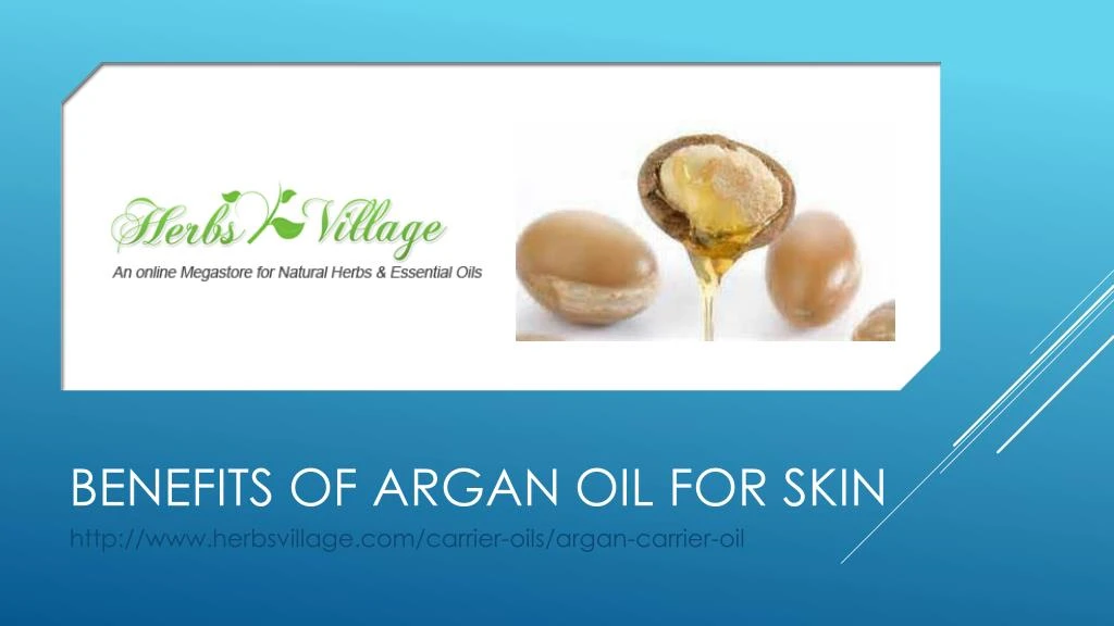 benefits of argan oil for skin