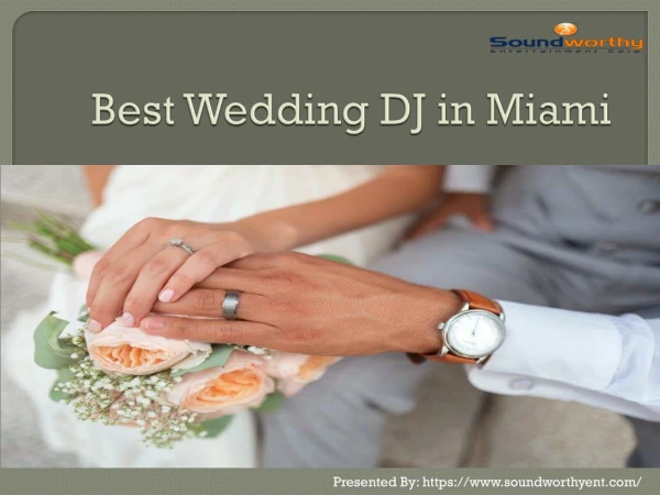 Best Wedding DJ in Miami | Soundworthy Entertainment Corp