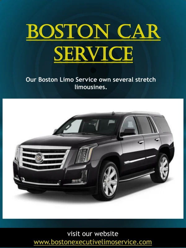 Boston Car Service | Call Us : 857-203-1075 | bostonexecutivelimoservice.com