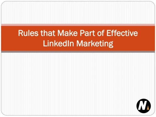 Rules that Make Part of Effective LinkedIn Marketing