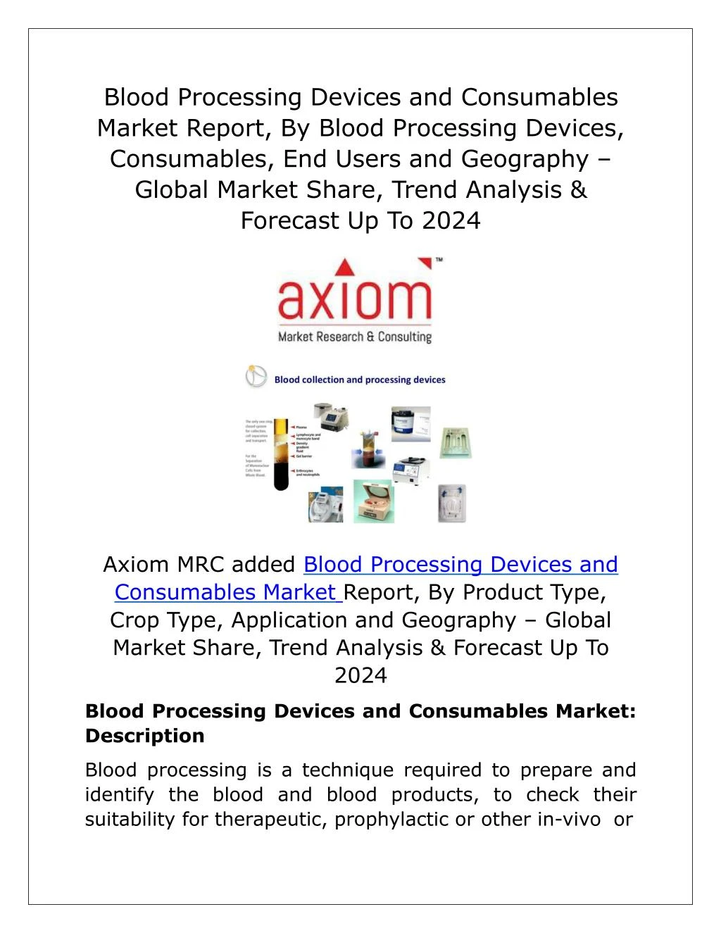 blood processing devices and consumables market