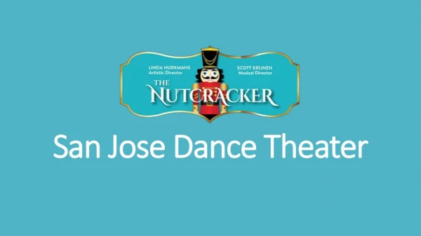 Experience excitement and fun at its peak with Nutcracker San Jose